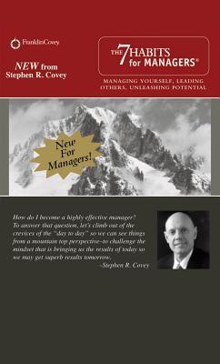Read online The 7 Habits for Managers: Managing Yourself, Leading Others, Unleashing Potential - Stephen R. Covey | ePub