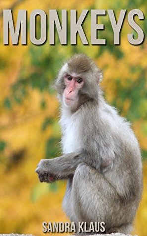 Download Childrens Book: Amazing Facts & Pictures about Monkeys - Sandra Klaus file in ePub