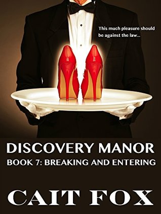 Download Breaking and Entering: Discovery Manor Book 7 - Cait Fox | ePub