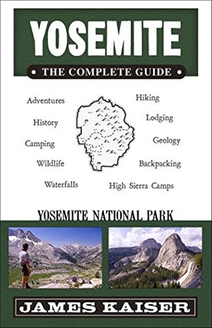 Read Yosemite: The Complete Guide (Color Travel Guide) - James Kaiser | PDF