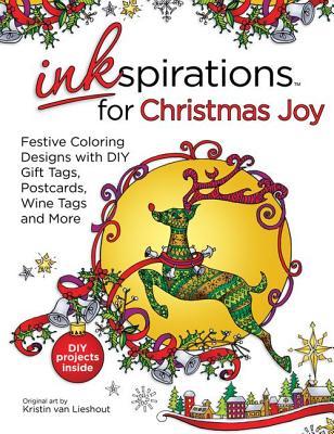 Read Inkspirations for Christmas Joy: Festive Coloring Designs with DIY Gift Tags, Postcards, Wine Tags and More - Kristen Van Lieshout file in PDF