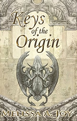 Download Keys of the Origin (The Scions of Balance, #1) - Melissa A. Joy | PDF