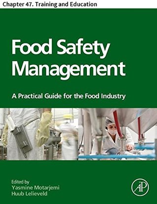 Read Food Safety Management: Chapter 47. Training and Education - Yasmine Motarjemi file in ePub