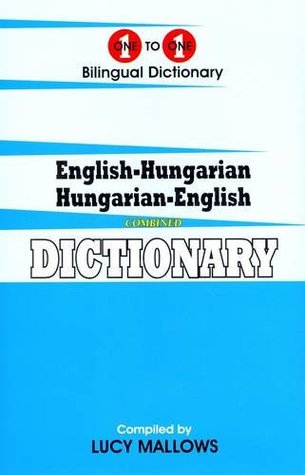 Download English-Hungarian & Hungarian-English One-to-One Dictionary - Lucy Mallows file in ePub