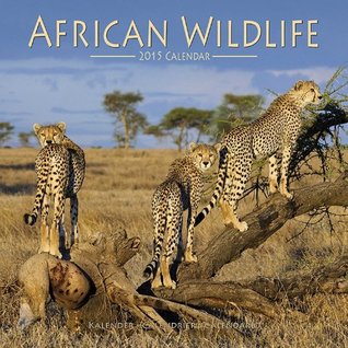 Download African Wildlife Calendar - 2015 Wall calendars - Animal Calendar - Monthly Wall Calendar by Avonside - NOT A BOOK | ePub