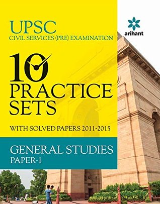 Read online UPSC 10 Practice Sets - General Studies Paper-1 - Arihant Experts | PDF