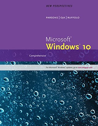 Read New Perspectives Microsoft Windows 10: Comprehensive - Lisa Ruffolo file in PDF
