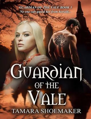 Read online Guardian of the Vale (Guardian of the Vale, #3) - Tamara Shoemaker | ePub