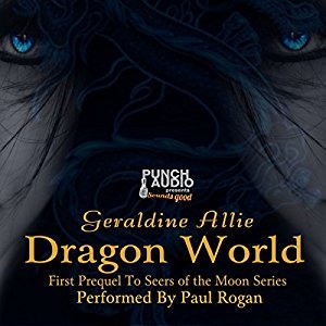 Read Dragon World: A Seers of the Moon Prequel (The Rise of Merlin Book 1) - Geraldine Allie | PDF