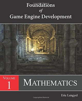 Read online Foundations of Game Engine Development, Volume 1: Mathematics - Eric Lengyel | PDF