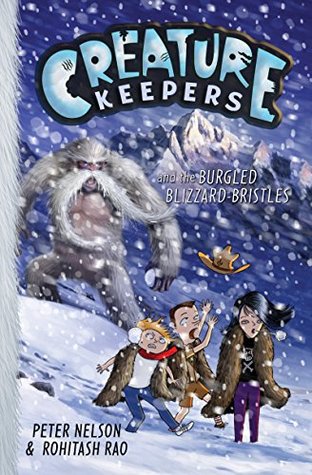 Read online Creature Keepers and the Burgled Blizzard-Bristles - Peter Nelson file in PDF