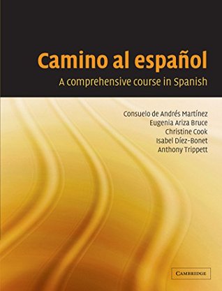 Download Camino al español: A Comprehensive Course in Spanish - Consuelo de Andrés Martínez file in ePub