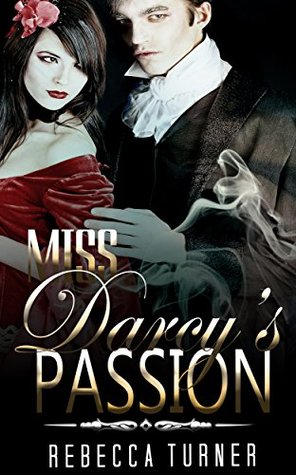 Download ROMANCE: Miss Darcy's Passion (19th Century Duke Lord Romance Collection) (Romance Collection: Mixed Genres) - Rebecca Turner file in ePub