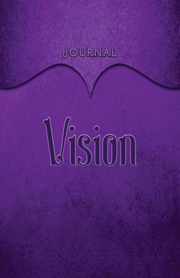 Read online Vision Journal: Purple 5.5x8.5 240 Page Lined Journal Notebook Diary (Volume 1) - Elf Owl Publishing | PDF