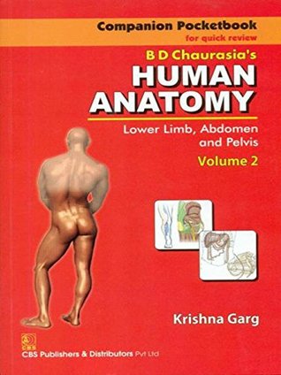 Download Companion Pocketbook for Quick Review B.D. Chaurasia's Human Anatomy: Lower Limb, Abdomen and Pelvis, Vol. 2 - Krishna Garg | PDF