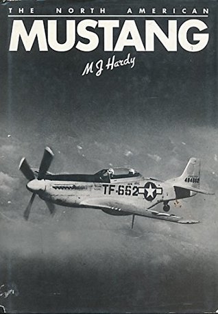 Read online North American Mustang (David & Charles aircraft family monographs) - M.J. Hardy file in PDF