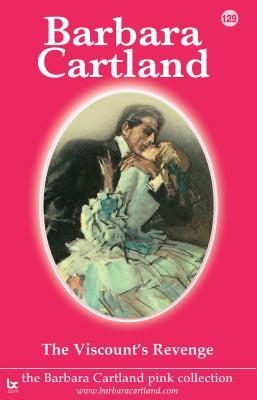 Read The Viscount's Revenge (The Pink Collection, #129) - Barbara Cartland | ePub