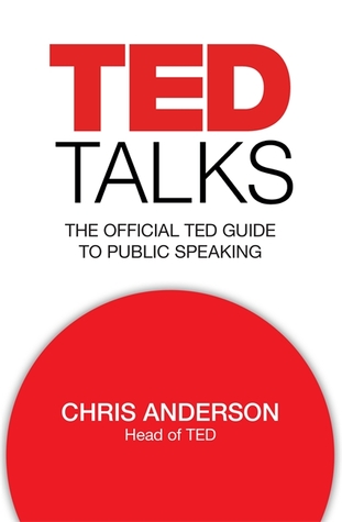 Download TED Talks: The official TED Guide to Public Speaking - Chris J. Anderson file in ePub