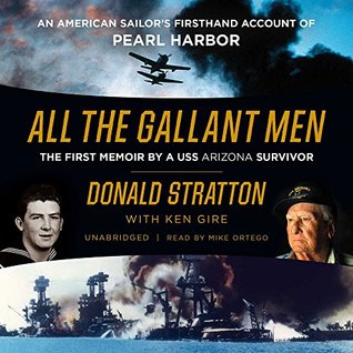 Read All the Gallant Men: An American Sailor's Firsthand Account of Pearl Harbor - Donald Stratton file in ePub