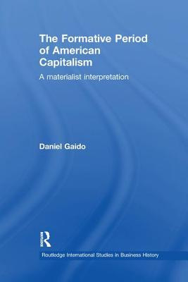 Read The Formative Period of American Capitalism: A Materialist Interpretation - Daniel Gaido file in PDF
