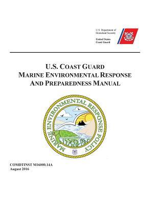 Download U.S. COAST GUARD MARINE ENVIRONMENTAL RESPONSE and PREPAREDNESS MANUAL - U.S. Coast Guard file in ePub