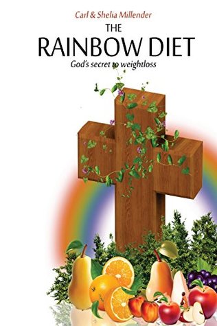 Download The Rainbow Diet: Your Journey to Great Health - Carl E Millender file in PDF
