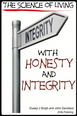 Read online The Science of Living With Honesty and Integrity - John Davidson | PDF