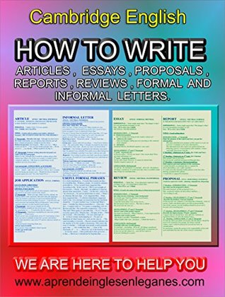 Read HOW TO WRITE ARTICLES, ESSAYS, PROPOSALS, REPORTS, ETC: CAMBRIDGE ENGLISH - Diego Mendez | PDF