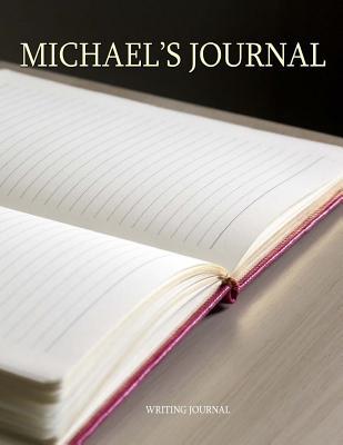 Read online Michael's Journal: 100 Lined Pages Ready for Your Thoughts - NOT A BOOK | PDF