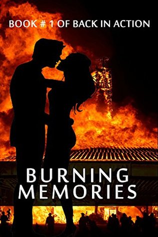 Read Burning Memories: A Paranormal Mystery (Back in Action Book 1) - Nick D. King file in ePub