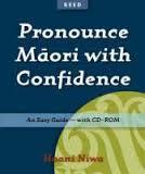 Read Pronounce Maori With Confidence: An Easy Guide - With CD-ROM - Hoani Niwa file in ePub