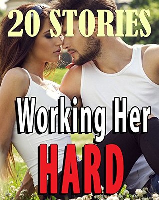 Read online Working Her HARD (20 Story Bundle) Office, Bosses, Alphas - Kimmi Round file in ePub