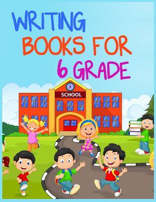 Read Writing Books for 6 Grade: 8.5 X 11, 108 Lined Pages (Diary, Notebook, Journal, Workbook) - NOT A BOOK | PDF