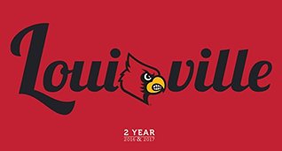 Read online 2016-2017 University of Louisville 2 Year Pocket Calendar - University of Louisville file in ePub