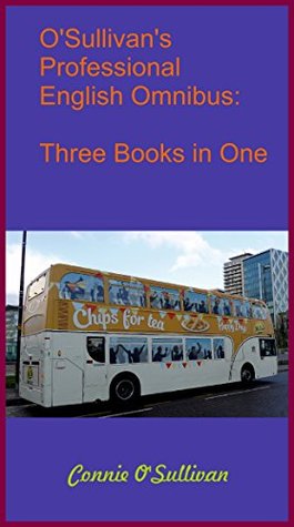 Download O'Sullivan's Professional English Omnibus: Three Books in One - Connie O'Sullivan file in PDF