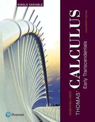 Read online Thomas' Calculus: Early Transcendentals, Single Variable Plus Mymathlab with Pearson Etext -- Access Card Package - Joel R. Hass file in ePub