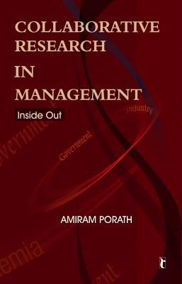 Read Collaborative Research in Management: Inside Out - Amiram Porath file in ePub