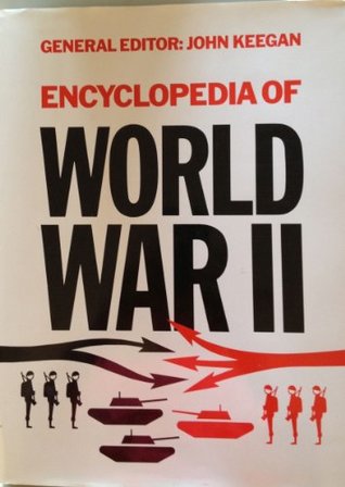 Read online The Rand McNally Encyclopedia of World War II - John Keegan file in PDF