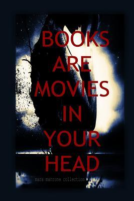 Download Books Are Movies in Your Head: Mara Marrone Collection - Mara Marrone file in ePub