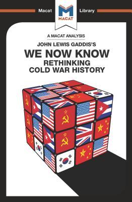 Download We Now Know: Rethinking Cold War History: Rethinking Cold War History - Scott Gilfillan file in ePub