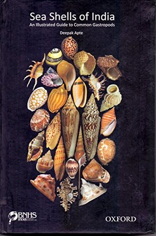 Read Sea Shells of India: An Illustrated Guide to Common Gastropods - Deepak Apte file in ePub