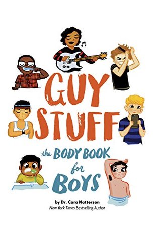 Download Guy Stuff: The Body Book for Boys (American Girl) - Cara Natterson | PDF