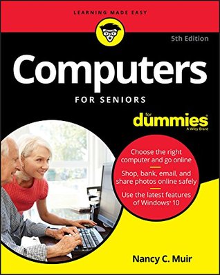 Download Computers For Seniors For Dummies (For Dummies (Computer/Tech)) - Nancy C. Muir file in ePub
