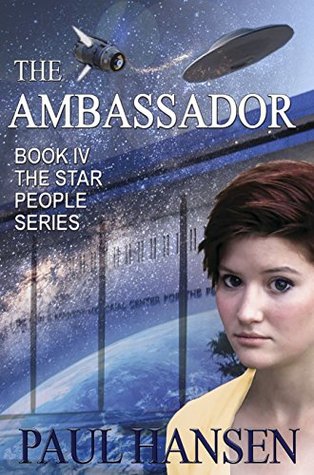 Download THE AMBASSADOR (The Star People Series Book 4) - Paul Hansen file in PDF