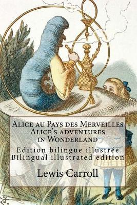 Read online Alice Au Pays Des Merveilles / Alice's Adventures in Wonderland - Lewis Carroll | ePub