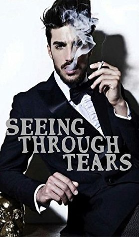 Download Seeing Through Tears: A Romantic Bad Boy Novel - PinkishOwl Inc file in PDF