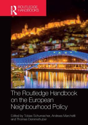 Download The Routledge Handbook on the European Neighbourhood Policy - Tobias Schumacher file in ePub