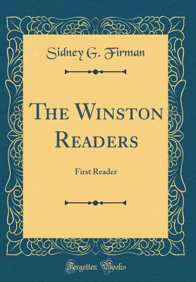 Read The Winston Readers: First Reader (Classic Reprint) - Sidney G Firman file in ePub