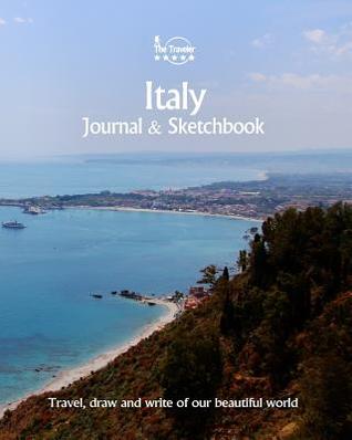 Download Italy Journal & Sketchbook: Travel, Draw and Write of Our Beautiful World - Amit Offir | PDF