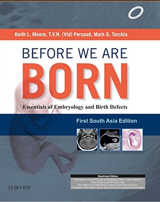 Read online Before We are Born: Essentials of Embryology and Birth Defects - Keith L. Moore file in PDF